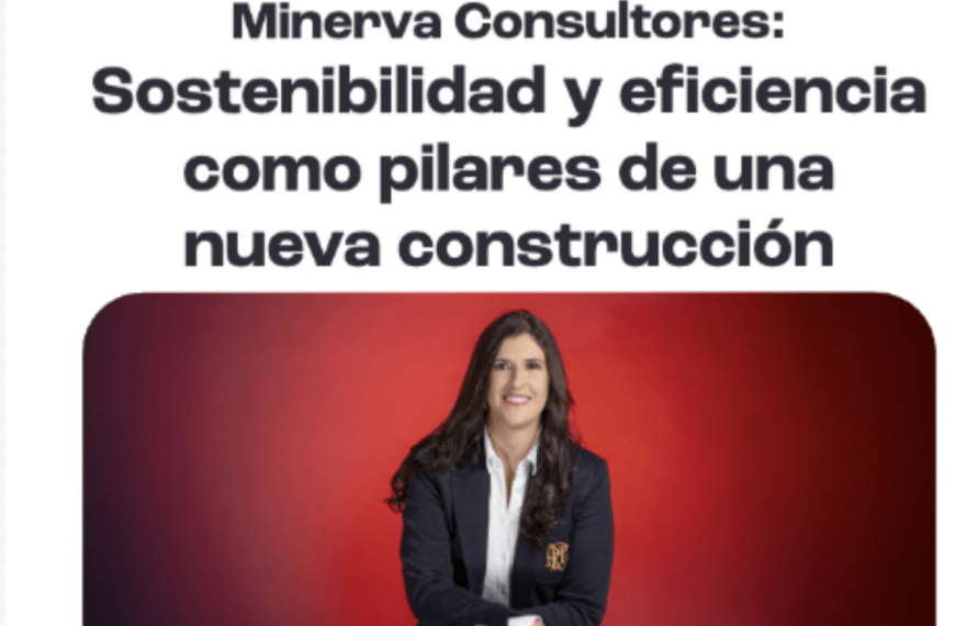 Sostenibilidad y Eficiencia Como Pilares de una Nueva Construcción